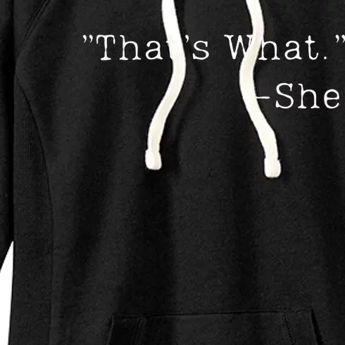 That’s What She Said Funny Quote Women's Fleece Hoodie