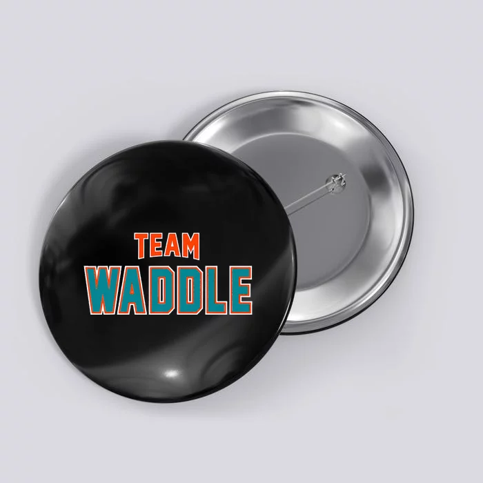 Team Waddle Surname Proud Family Last Name Button