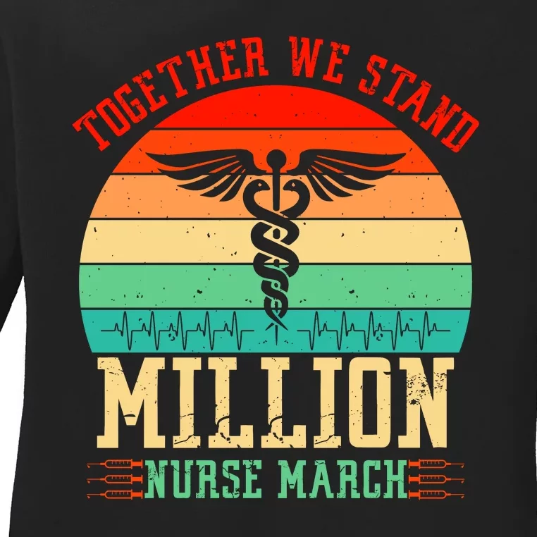 Together We Stand Million Nurse March Ladies Long Sleeve Shirt