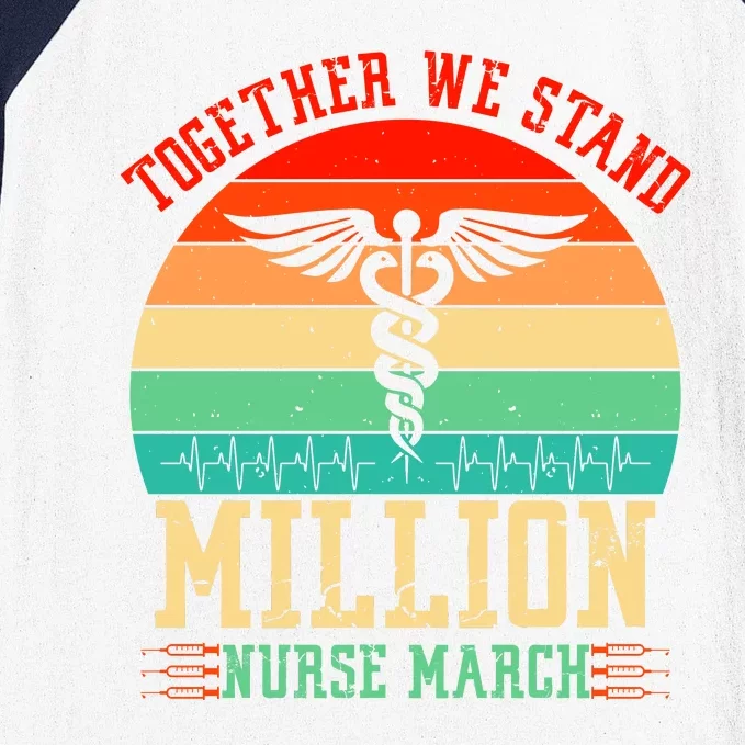 Together We Stand Million Nurse March Baseball Sleeve Shirt