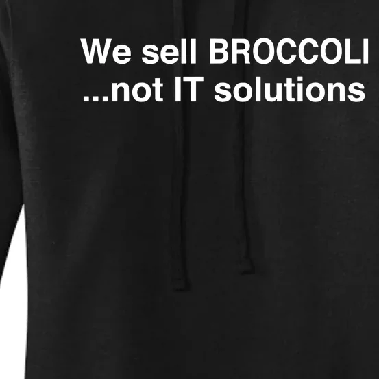 Thismeatsucks We Sell Broccoli Not It Solutions Women's Pullover Hoodie