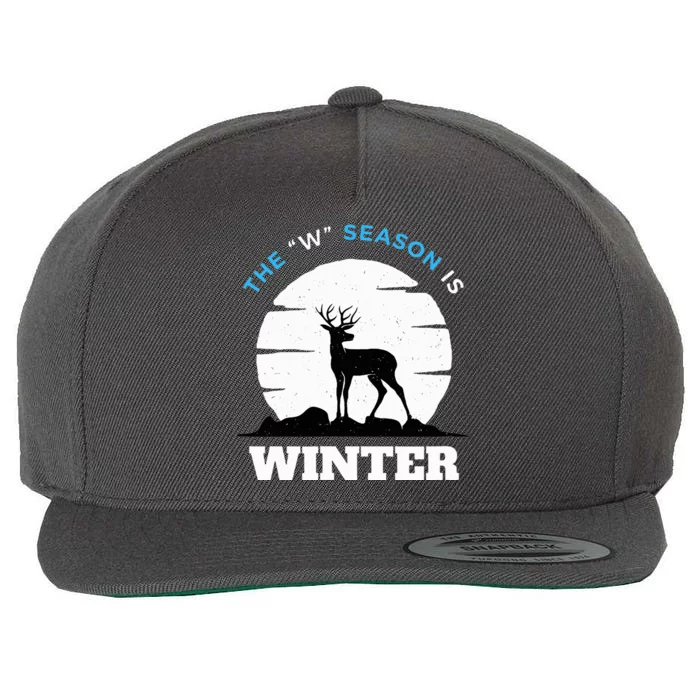 The W Season Is Winter Wool Snapback Cap