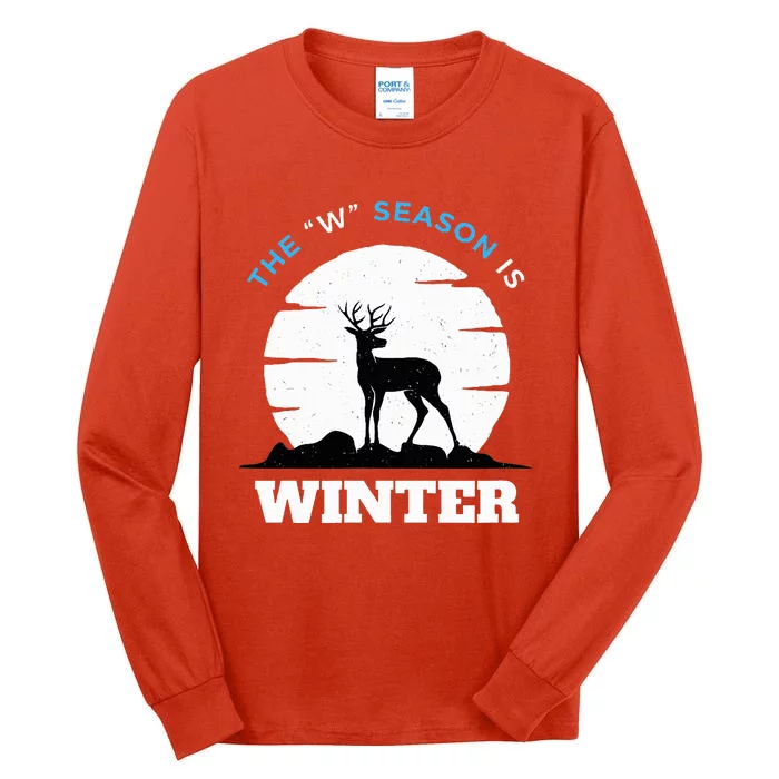 The W Season Is Winter Tall Long Sleeve T-Shirt