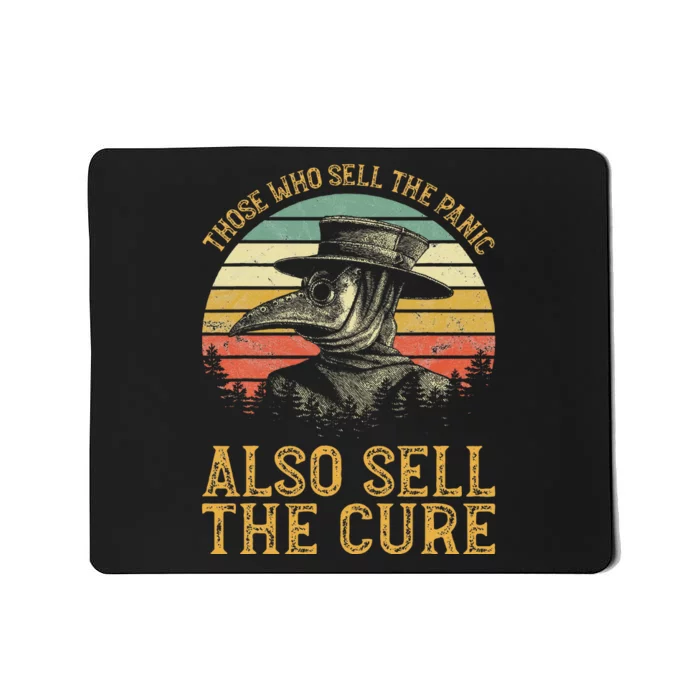 Those Who Sell The Panic Also Sell The Cure Anti Government Mousepad