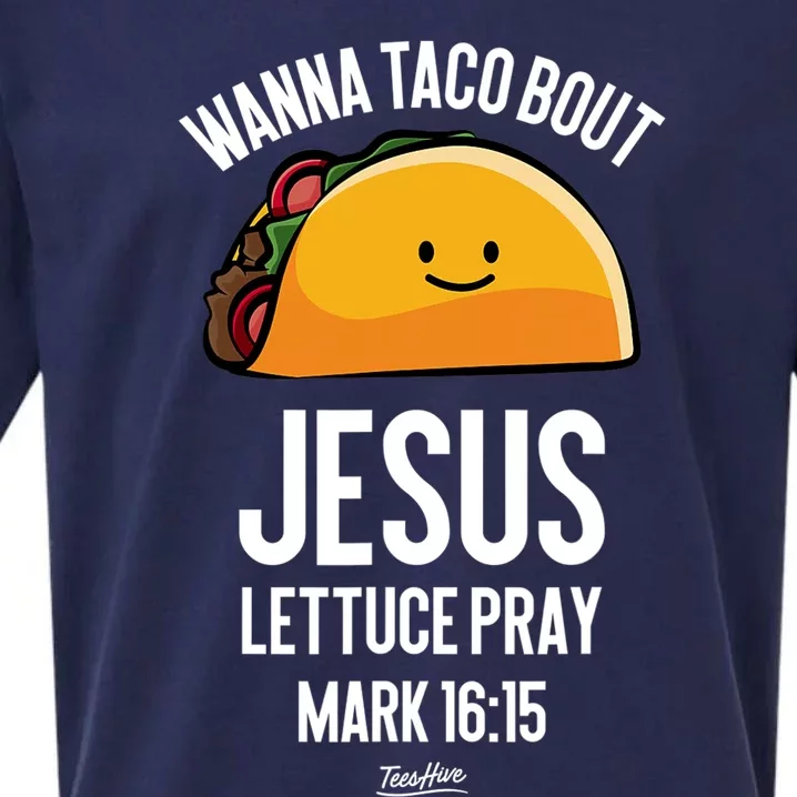 Tacos Wanna Taco Bout Jesus Lettuce Pray Sueded Cloud Jersey T-Shirt