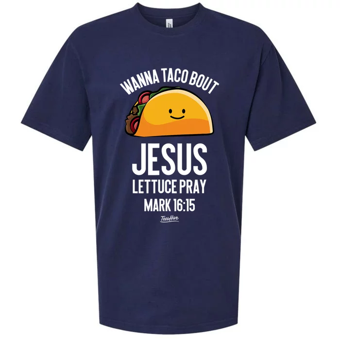 Tacos Wanna Taco Bout Jesus Lettuce Pray Sueded Cloud Jersey T-Shirt