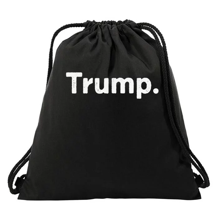 The Word Trump That Says Trump Sarcastic One Word Dot Drawstring Bag