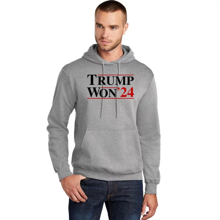 Trump Won Tall Hoodie