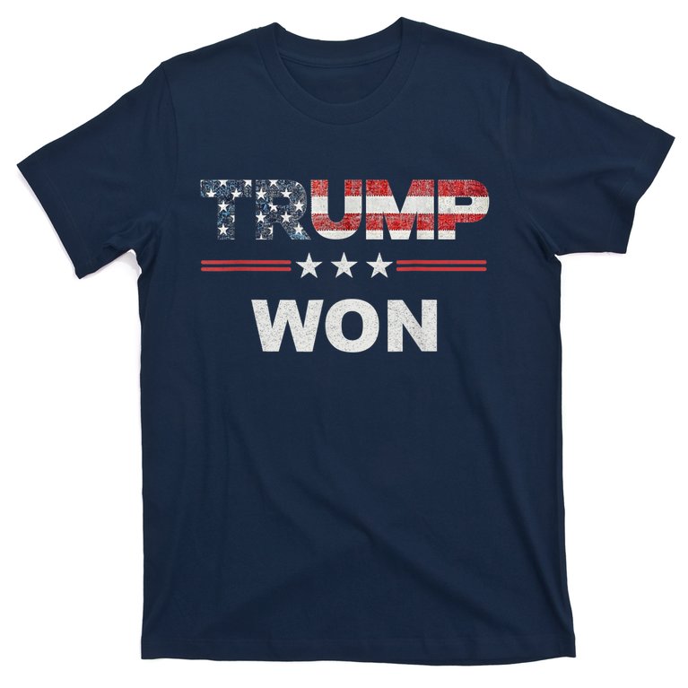 Trump Won T-Shirt
