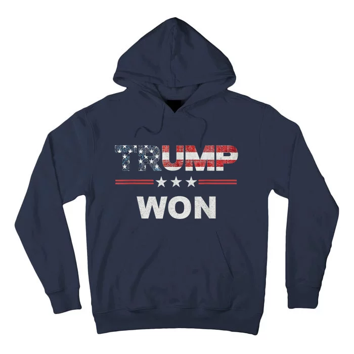 Trump Won Tall Hoodie