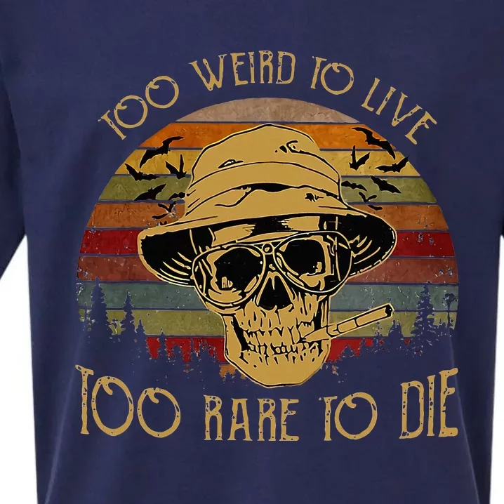 Too Weird To Live Too Rare To Die Funny Halloween Skull Sueded Cloud Jersey T-Shirt