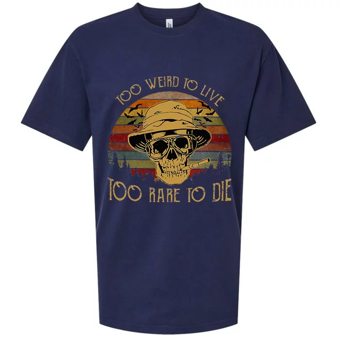 Too Weird To Live Too Rare To Die Funny Halloween Skull Sueded Cloud Jersey T-Shirt