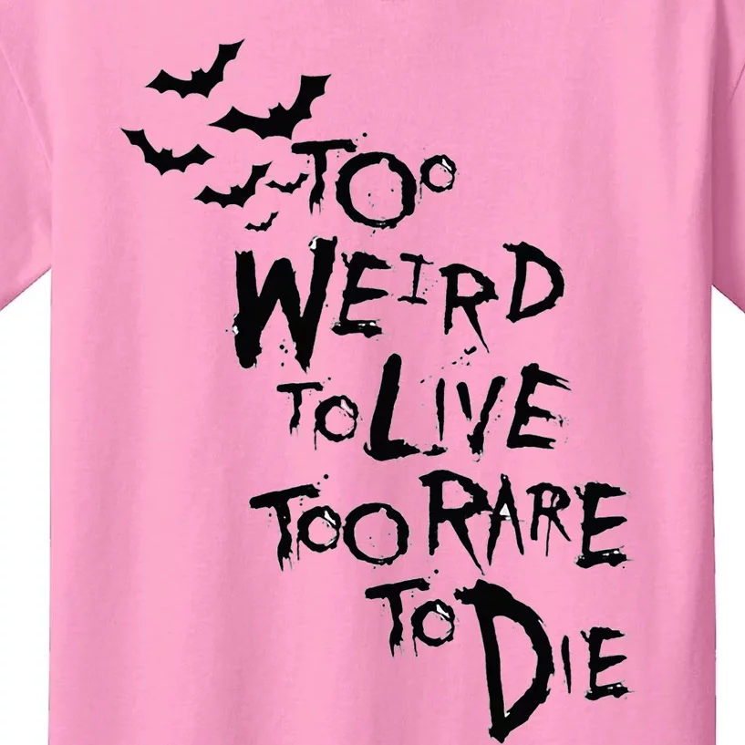 Too Weird To Live Rare To Die Hunter Thompson Kids T-Shirt