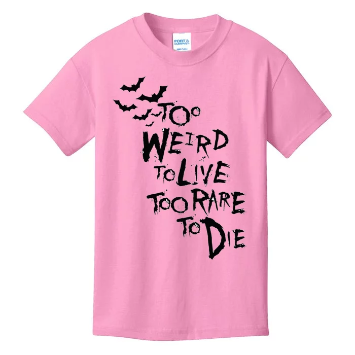 Too Weird To Live Rare To Die Hunter Thompson Kids T-Shirt