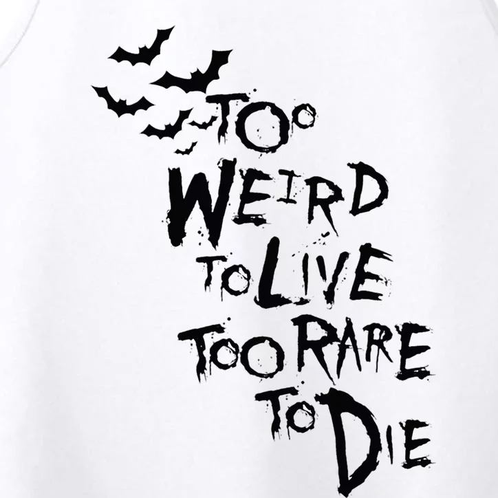 Too Weird To Live Rare To Die Hunter Thompson Performance Tank