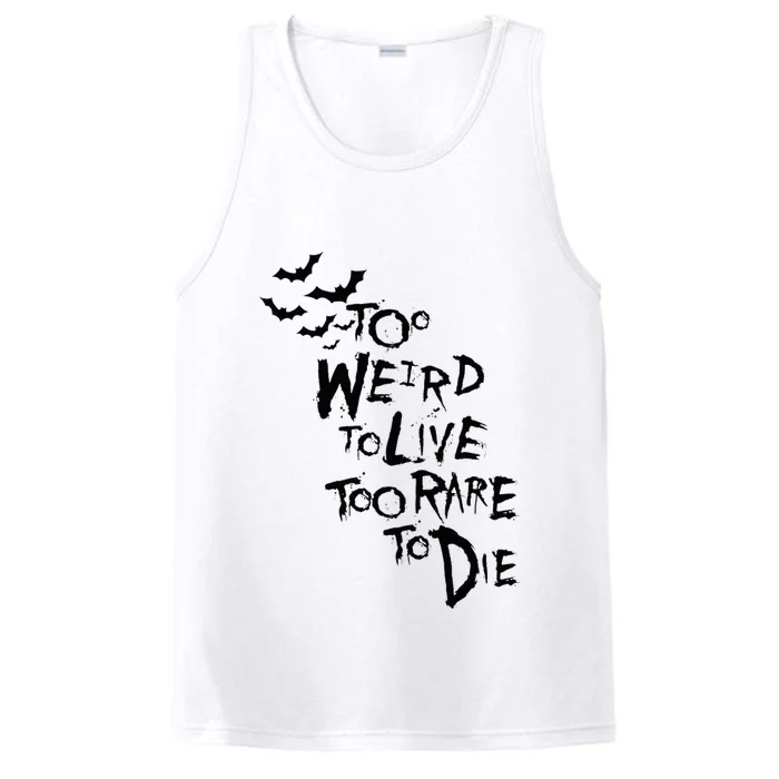 Too Weird To Live Rare To Die Hunter Thompson Performance Tank