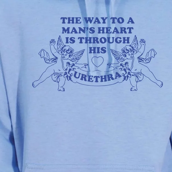 The Way To A Man’S Heart Is Through His Urethra Unisex Surf Hoodie