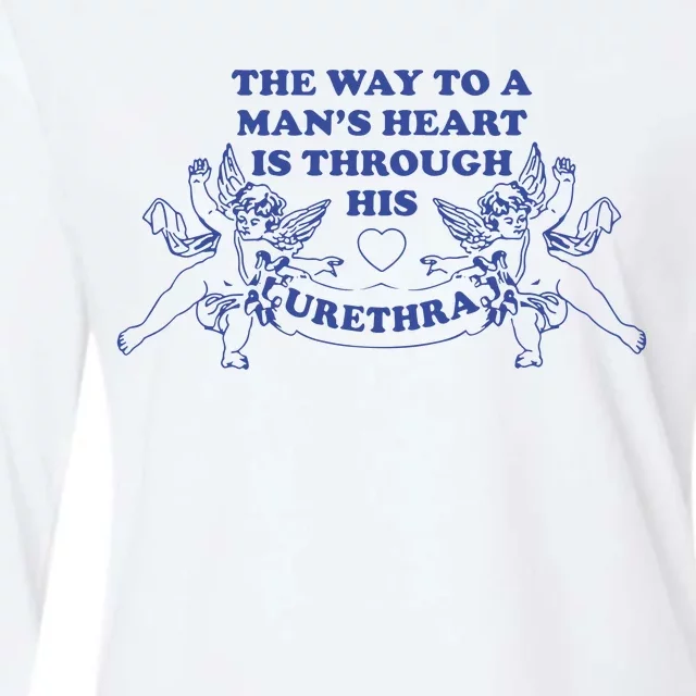 The Way To A Man’S Heart Is Through His Urethra Womens Cotton Relaxed Long Sleeve T-Shirt