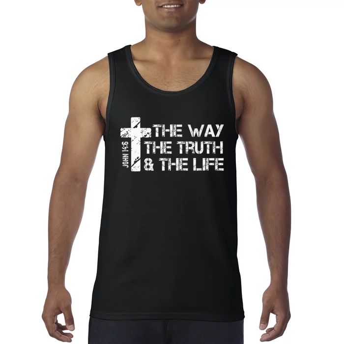 The Way Truth Life John 14 6 Bible Verse Christian Faith Tank Top