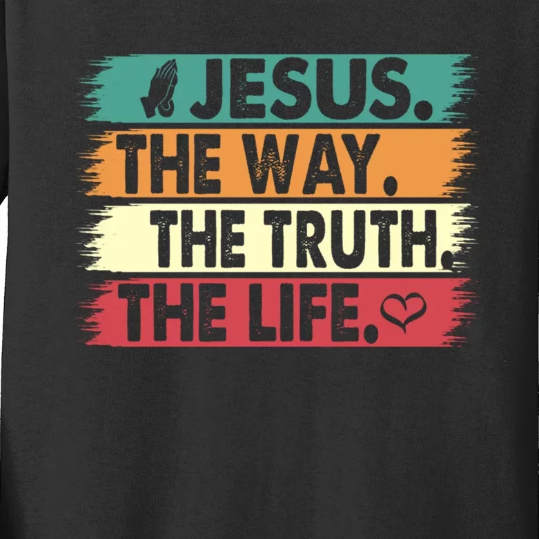 The Way The Truth The Life Christian Kids Long Sleeve Shirt