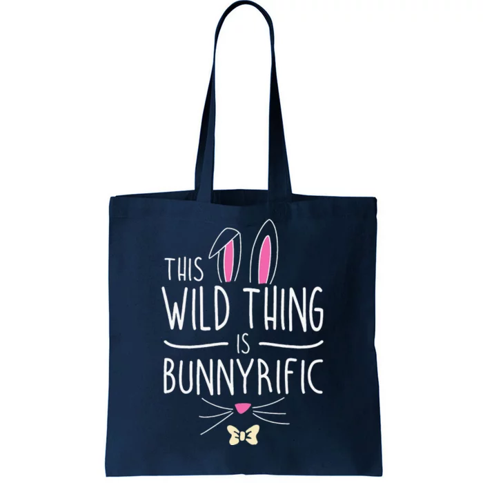 This Wild Thing Is Bunnyrific Easter Bunny Ears Tote Bag