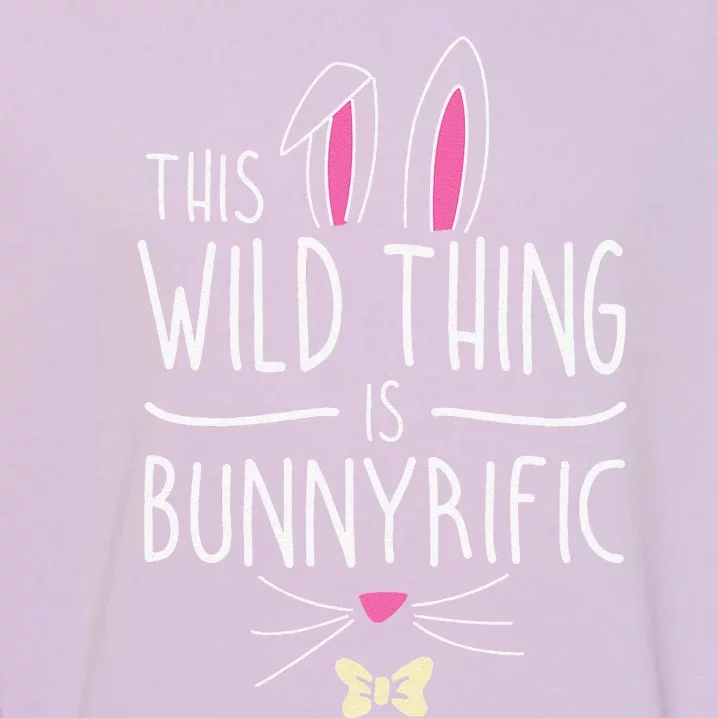 This Wild Thing Is Bunnyrific Easter Bunny Ears Garment-Dyed Sweatshirt