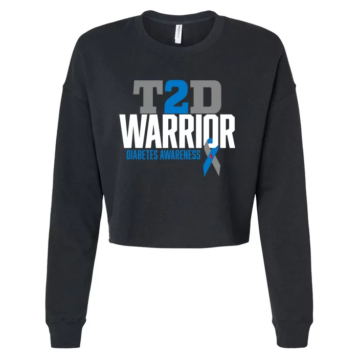 T2D Warrior Type 2 Diabetes Awareness Diabetic Cropped Pullover Crew