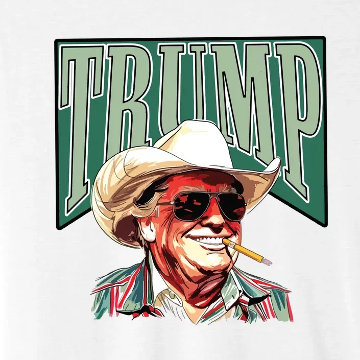 Trump Western Trump Cowboy Make America Great Trump Daddy ChromaSoft Performance T-Shirt