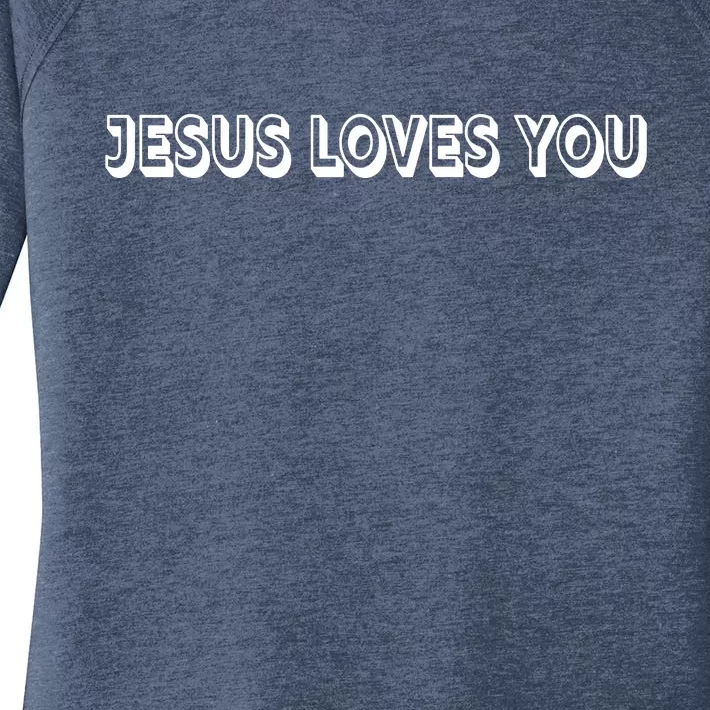 Top Words That Christians Say JESUS LOVES YOU Women's Perfect Tri Tunic Long Sleeve Shirt