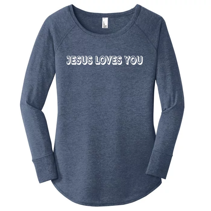 Top Words That Christians Say JESUS LOVES YOU Women's Perfect Tri Tunic Long Sleeve Shirt