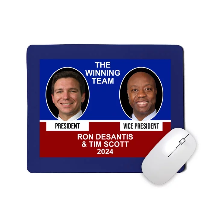 The Winning Team Ron Desantis And Tim Scott 2024 Mousepad