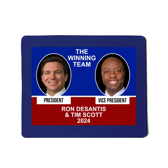 The Winning Team Ron Desantis And Tim Scott 2024 Mousepad