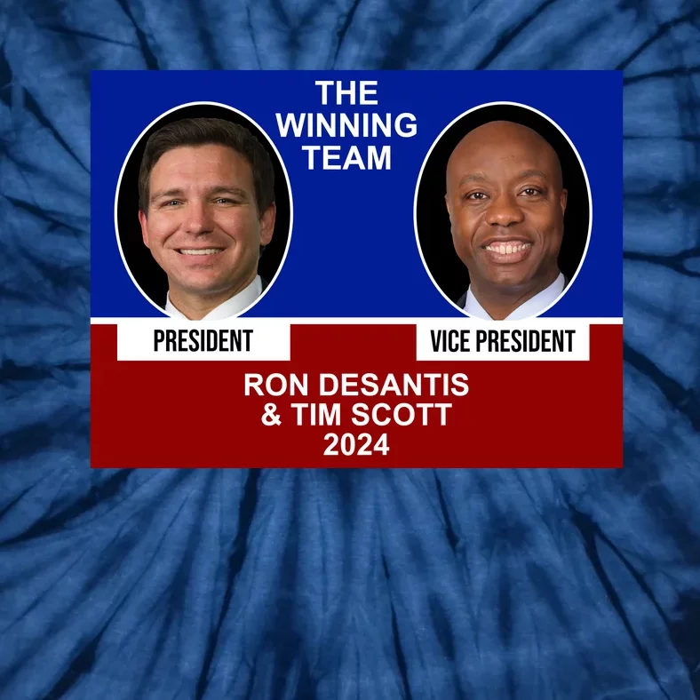 The Winning Team Ron Desantis And Tim Scott 2024 Tie-Dye T-Shirt