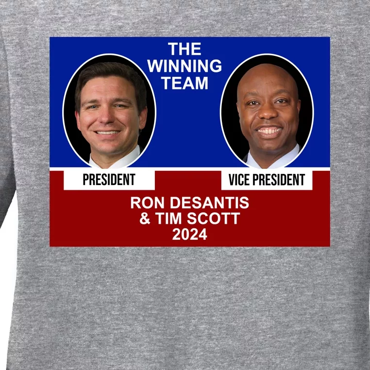 The Winning Team Ron Desantis And Tim Scott 2024 Ladies Long Sleeve Shirt