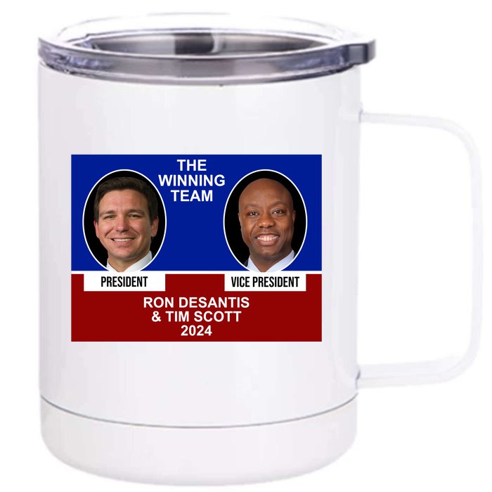 The Winning Team Ron Desantis And Tim Scott 2024 Front & Back 12oz Stainless Steel Tumbler Cup