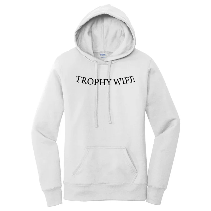 Trophy Wife Women's Pullover Hoodie