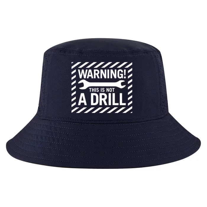 Trendy Warning! This Is Not A Drill Gift Cool Comfort Performance Bucket Hat