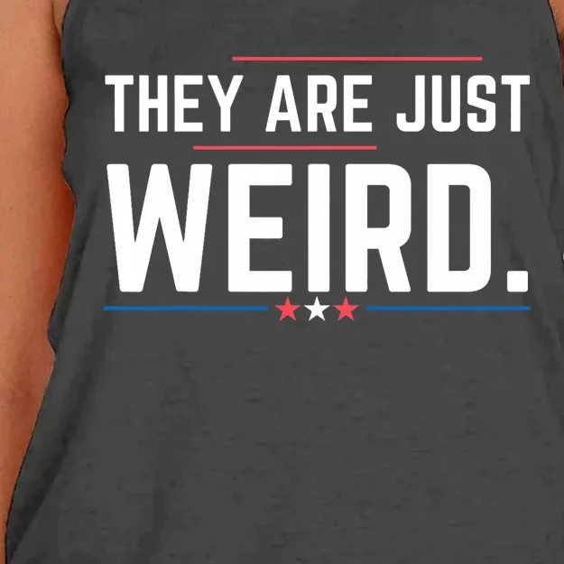 Theyre Weird They Are Just Weird Women's Knotted Racerback Tank