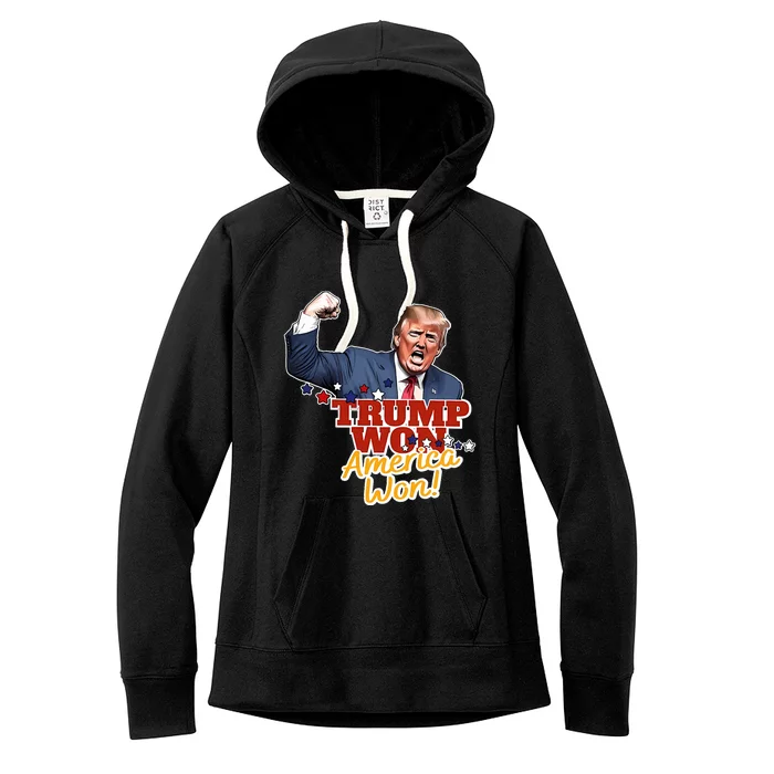 Trump Won Trump Won Again 2024 Election President 47th Usa Women's Fleece Hoodie