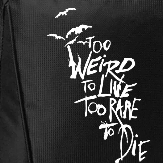 Too Weird To Live City Backpack