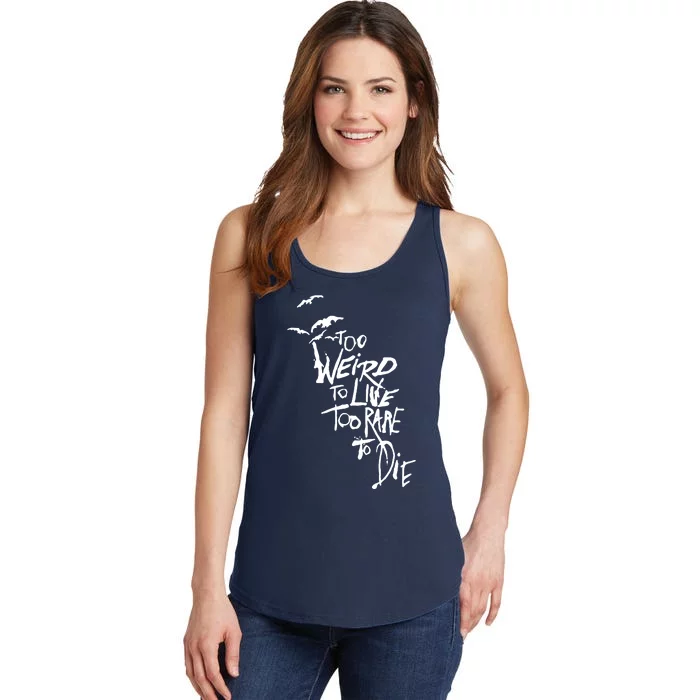 Too Weird To Live Ladies Essential Tank