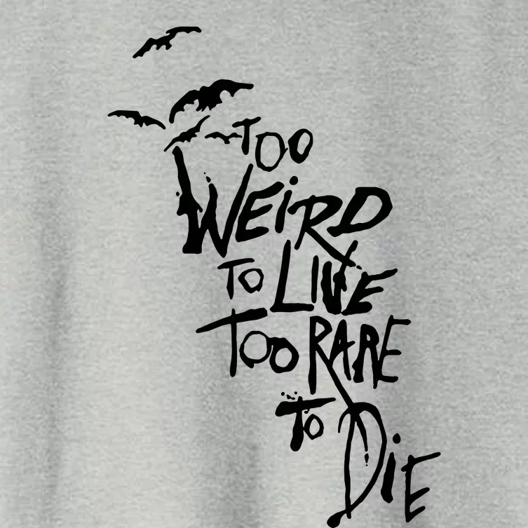 Too Weird To Live Women's Crop Top Tee