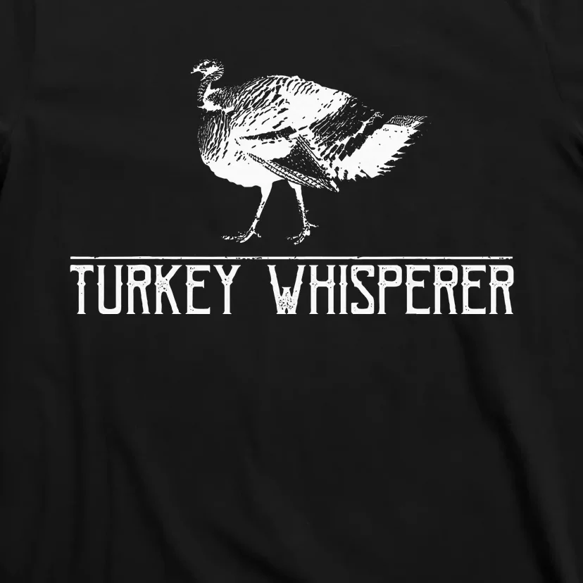 Turkey Whisperer T-Shirt