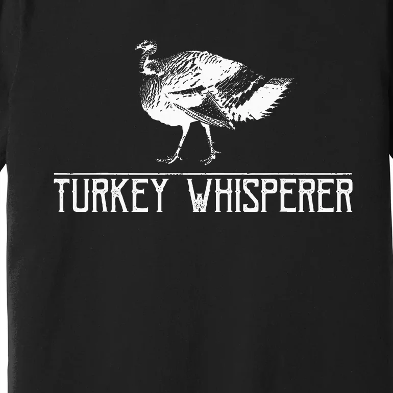 Turkey Whisperer Premium T-Shirt