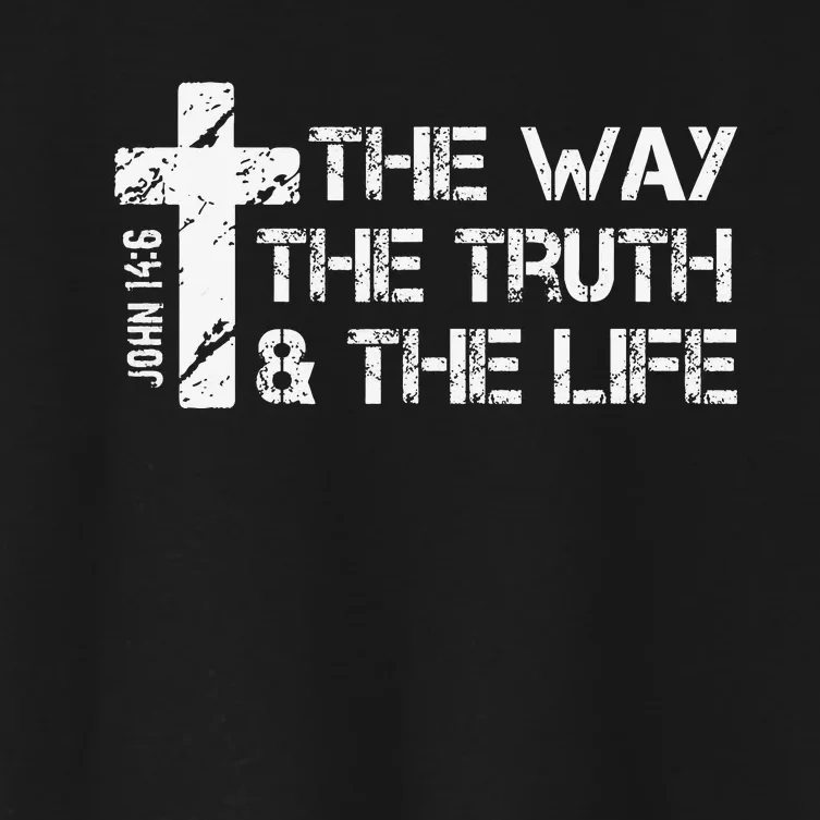 The Way Truth Life John 14 6 Bible Verse Christian Faith Women's Crop Top Tee