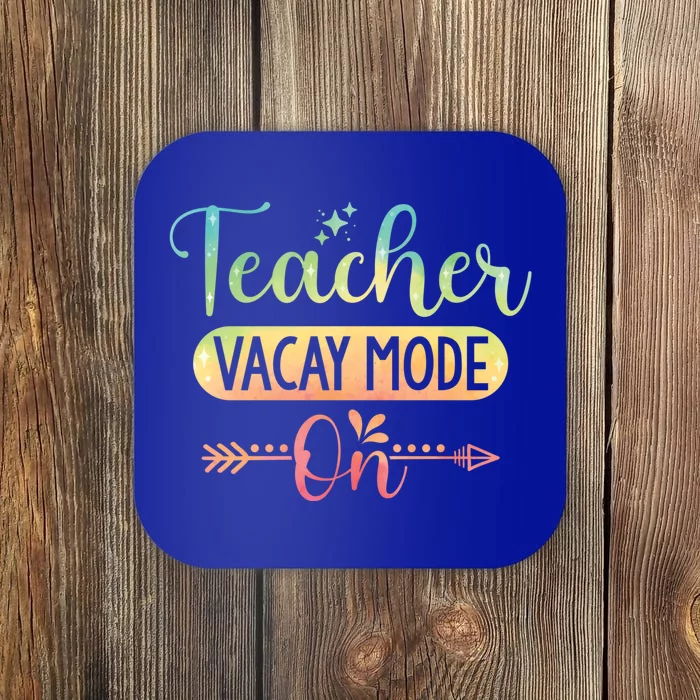 Teacher Weekend Tie Dye Teacher Vacay Mode On Gift Coaster