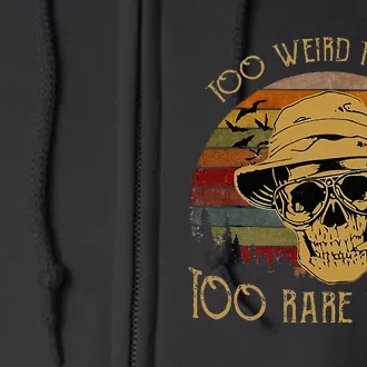 Too Weird To Live Too Rare To Die Funny Halloween Skull Full Zip Hoodie