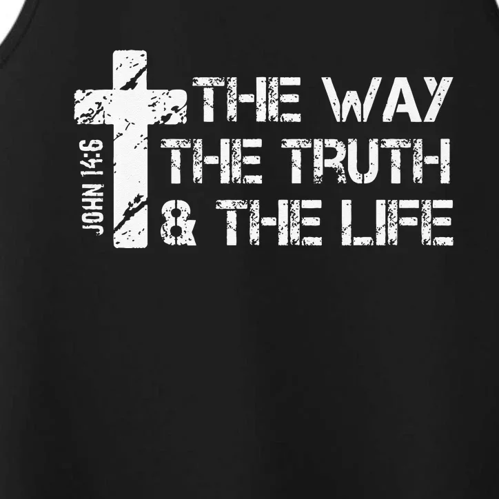 The Way Truth Life John 14 6 Bible Verse Christian Faith Performance Tank