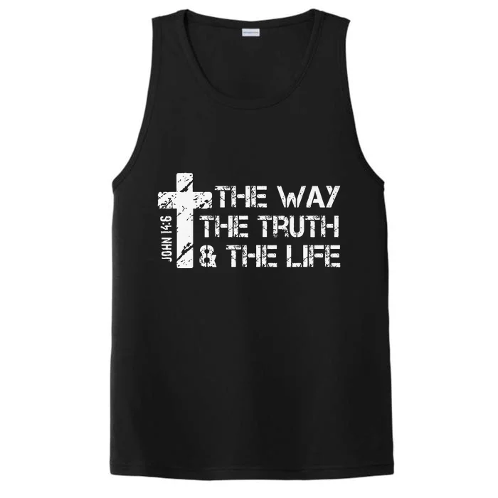 The Way Truth Life John 14 6 Bible Verse Christian Faith Performance Tank