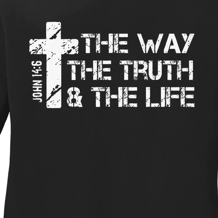 The Way Truth Life John 14 6 Bible Verse Christian Faith Ladies Long Sleeve Shirt